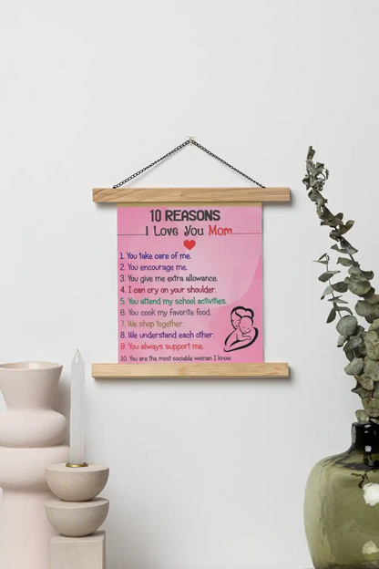 10 Reasons I Love U Mom Scroll