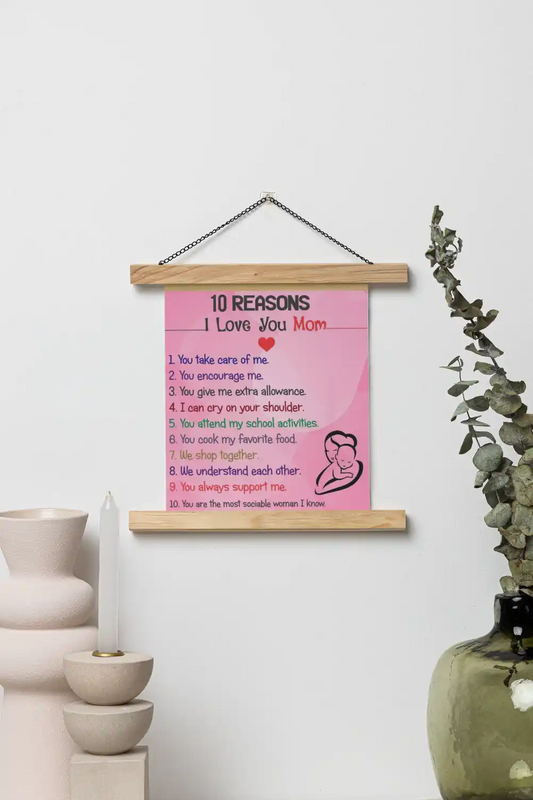10 Reasons I Love U Mom Scroll