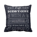 Life Comes with Mom Cushion Cover - Personalised Quote Gift