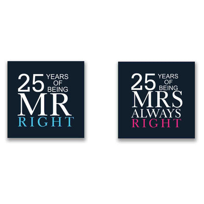 25th-Anniversary-Mr-Right-Mrs-Always-right-Coaster