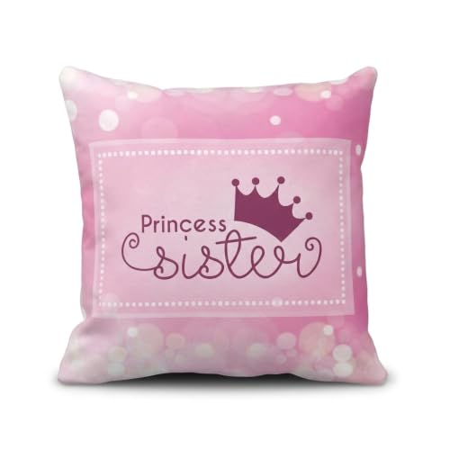 TheYayaCafe Sister Printed Cushion Cover Princess Quote Design 12x12 Inches (30x30 cm) 200TC Cotton, Raksha Bandhan Birthday Bhai Dooj Gift for Sis, Behen, Didi from Brother and Family
