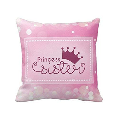 TheYayaCafe Sister Printed Cushion Cover Princess Quote Design 12x12 Inches (30x30 cm) 200TC Cotton, Raksha Bandhan Birthday Bhai Dooj Gift for Sis, Behen, Didi from Brother and Family