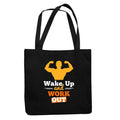 Wake Up and Work Out Black Tote Bag for Gym