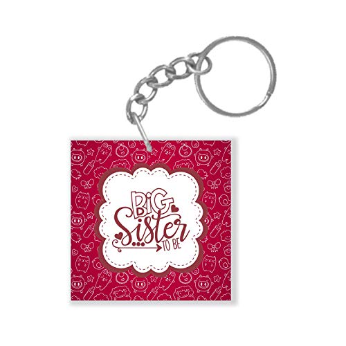 TheYayaCafe Birthday Gifts for Sister Keychain Big Sister to Be 2.5x2.5 Inches Acrylic Keyring, Rakhi Anniversary Christmas Gift for Sister, Didi, Bhabhi from Brother and Sister