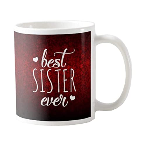 Best Sister Ever Coffee Mug - Personalised Gift for Sister
