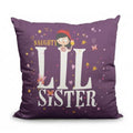 TheYayaCafe Sister Cushion Cover Naughty Lil Sister 12x12 Inches (30x30 cm), Sis, Behan from Loving Brother