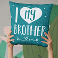 Yaya Cafe Rakhi Birthday Gift for Brother, I Love My Brother Cushion Cover 16X16 Inches