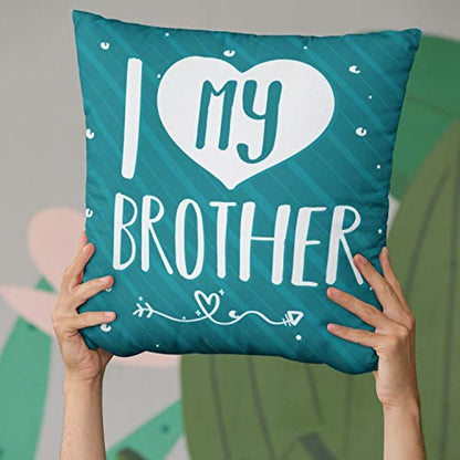 Yaya Cafe Rakhi Birthday Gift for Brother, I Love My Brother Cushion Cover 16X16 Inches