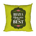 TheYayaCafe Rakhi Birthday Gift for Brother Bhaiya You are The Best Printed Cushion Cover 16x16 Inches (40x40 cm), Raksha Bandhan Bhaidooj for Brother, Bhai, Bhaiya from Sister