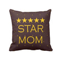 5 Star Mom Cushion Cover, Printed Birthday Gift for Mother