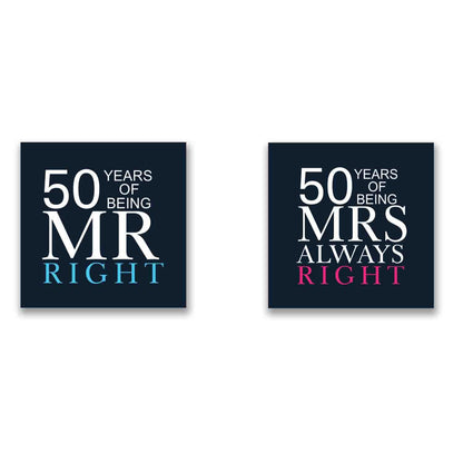 50th-Anniversary-mr-right-mrs-Always-Right-oaster