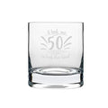 Engraved Whiskey Glass - Took Me 50 Years to Look This Good