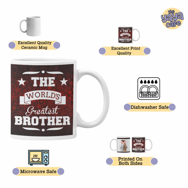TheYaYaCafe Personalized Ceramic Printed The World Greatest Brother Coffee Mugs for Brother