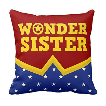 TheYayaCafe Sister Printed Cushion Cover Wonder Sister 16x16 Inches (40x40 cm), Sis, Behan from Brother and Kids