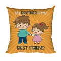 Best Friend Brother Cushion Cover 16x16 - Rakhi Gift for Bro
