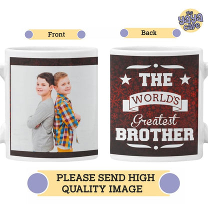 TheYaYaCafe Personalized Ceramic Printed The World Greatest Brother Coffee Mugs for Brother