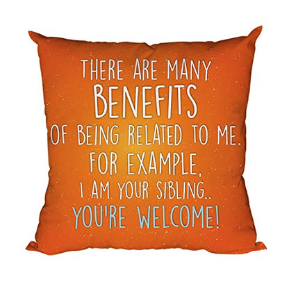 TheYayaCafe Funny Rakhi Birthday Gift for Brother, Benefits of Being My Sibling Cushion Cover 16x16 Inches (40x40 cm), Raksha Bandhan Bhaidooj Gift for Bhai, Bhaiya, Brother from Sister