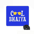 Mouse Pad for Brother - Cool Bhaiya Rakhi Gift