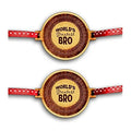 World's Greatest Bro Engraved Rakhi Combo - Pack of 2