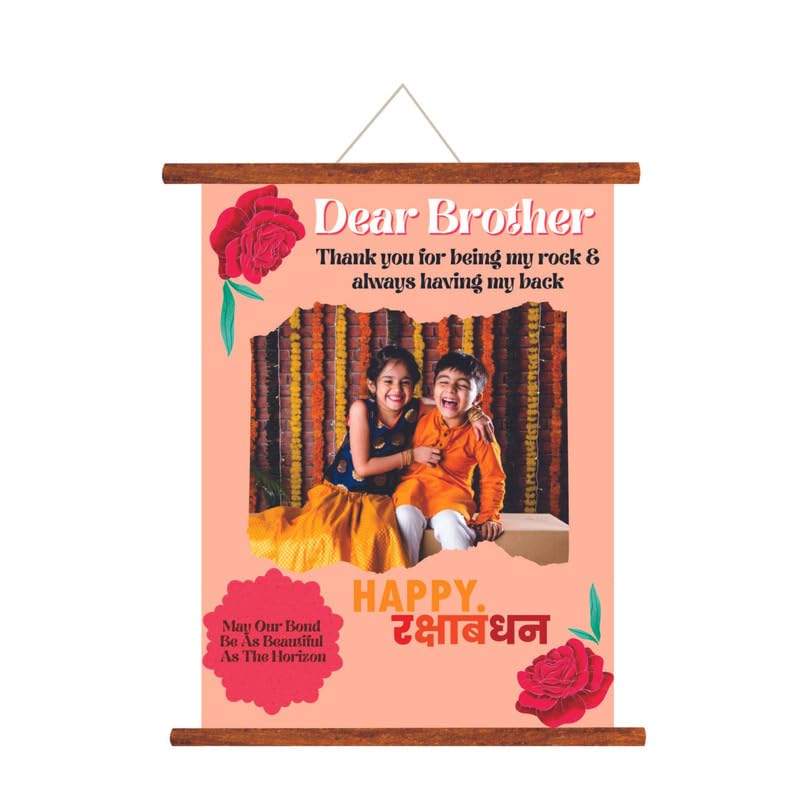 TheYaYaCafe Personalized Raksha Bandhan Scroll Card 15x20 Inches Wooden Support Wall Hanging, Rakhi Gift for Brother Bhai from Sister, Anniversary Birthday Diwali Raksha Bandhan
