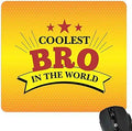 Coolest Bro in the World Personalised Mousepad