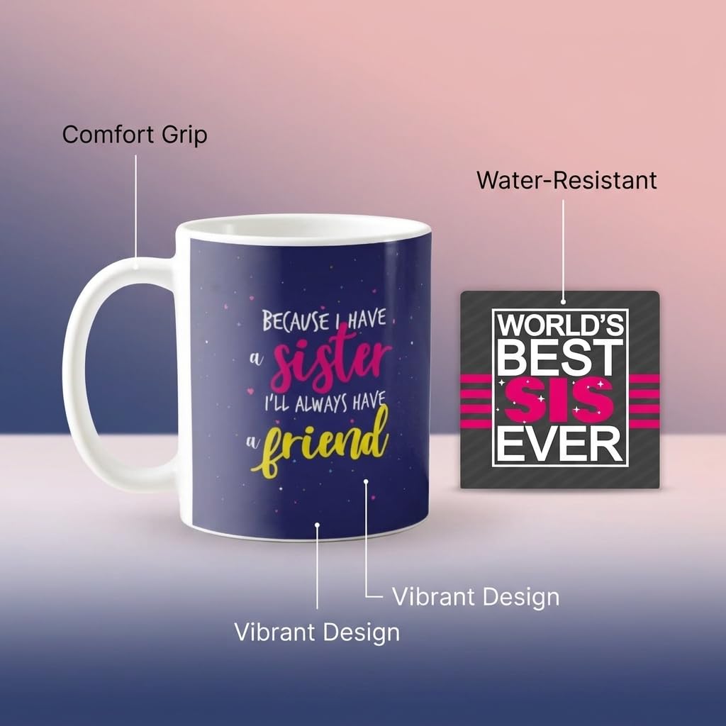TheYayaCafe Ceramic Mug and Coaster Set Sister Always Print 330ml (11 oz), Raksha Bandhan Birthday Bhai Dooj Friendship Day Gift for Sister, Bhabhi, Didi from Brother