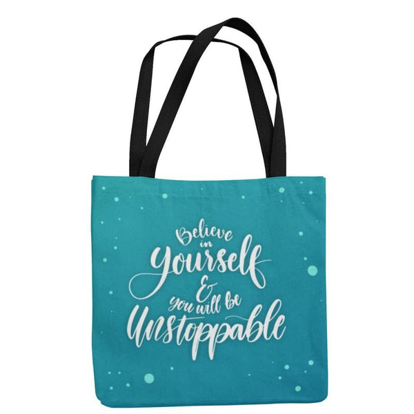 Believe in Yourself Tote Bag