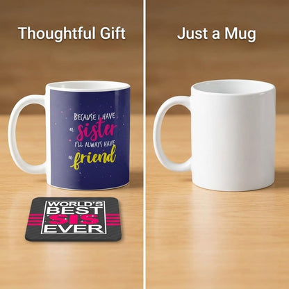 TheYayaCafe Ceramic Mug and Coaster Set Sister Always Print 330ml (11 oz), Raksha Bandhan Birthday Bhai Dooj Friendship Day Gift for Sister, Bhabhi, Didi from Brother