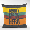 Daddy Husband Protector Hero Velvet Cushion Cover 12x12