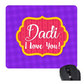 Mousepad for Dadi - Dadi I Love You Quote Gift