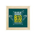 Framed Wall Clock for Brother - Favourite Big Brother 6x6 Inches Rakhi Gift
