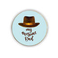 My Awesome Dad Round Fridge Magnet - Personalised