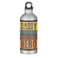 Daddy Husband Protector Hero Stainless Steel Sipper Water Bottle