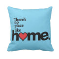 No Place Like Home Cushion Cover 20x20 inches Cosy Decor