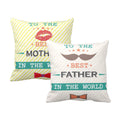 Best Mother Father in the World Cushion Cover