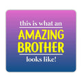 Mouse Pad for Brother - This is an Amazing Brother Rakhi Gift