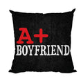 A+ Boyfriend Personalised Cushion Cover - Valentine Gift