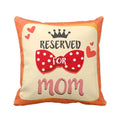 Queen Reserved for The Mom Velvet Cushion with Filler 12x12