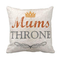 Cushion Cover Queen Mom's Throne - Mother's Day Throw Pillow