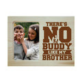 Buddy Brother Engraved Wooden Poem Photo Frame