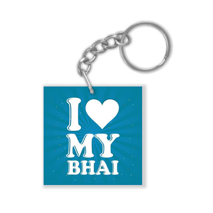 I love my Bhai Keychain