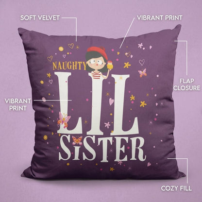 TheYayaCafe Sister Cushion Cover Naughty Lil Sister 12x12 Inches (30x30 cm), Sis, Behan from Loving Brother