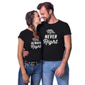 Mr Never Right Mrs Always Right Couple T-Shirts - Husband Wife Set