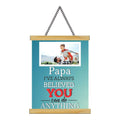 Papa I've Always Believed in Your Love Personalised Card Scroll