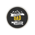 A Great Dad Makes Great Adventure Square Fridge Magnet
