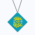 Take the Risk Motivational Acrylic Car Hanging Accessory