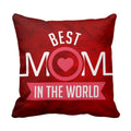 Best Mom in The World Velvet Cushion with Filler - Birthday 12x12