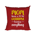 Grandma Knows Everything Personalised Cushion Cover for Grandmother