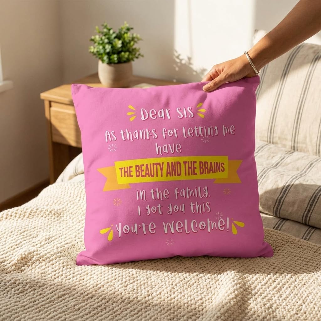 TheYayaCafe Sister Printed Cushion Cover Beauty Brains 12x12 Inches (30x30 cm), Birthday Raksha Bandhan Bhai Dooj Gift for Sister, Sis