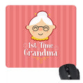 Mousepad for Grandma - 1st Time Grandma Gift